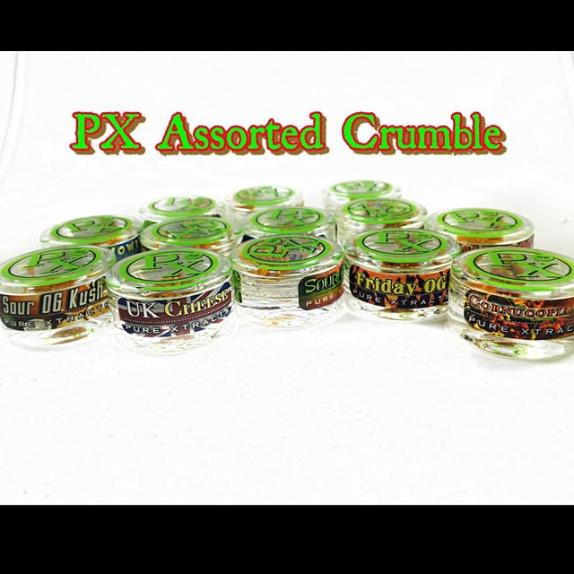 PX-Assorted 1/2 gm for $25 Crumble