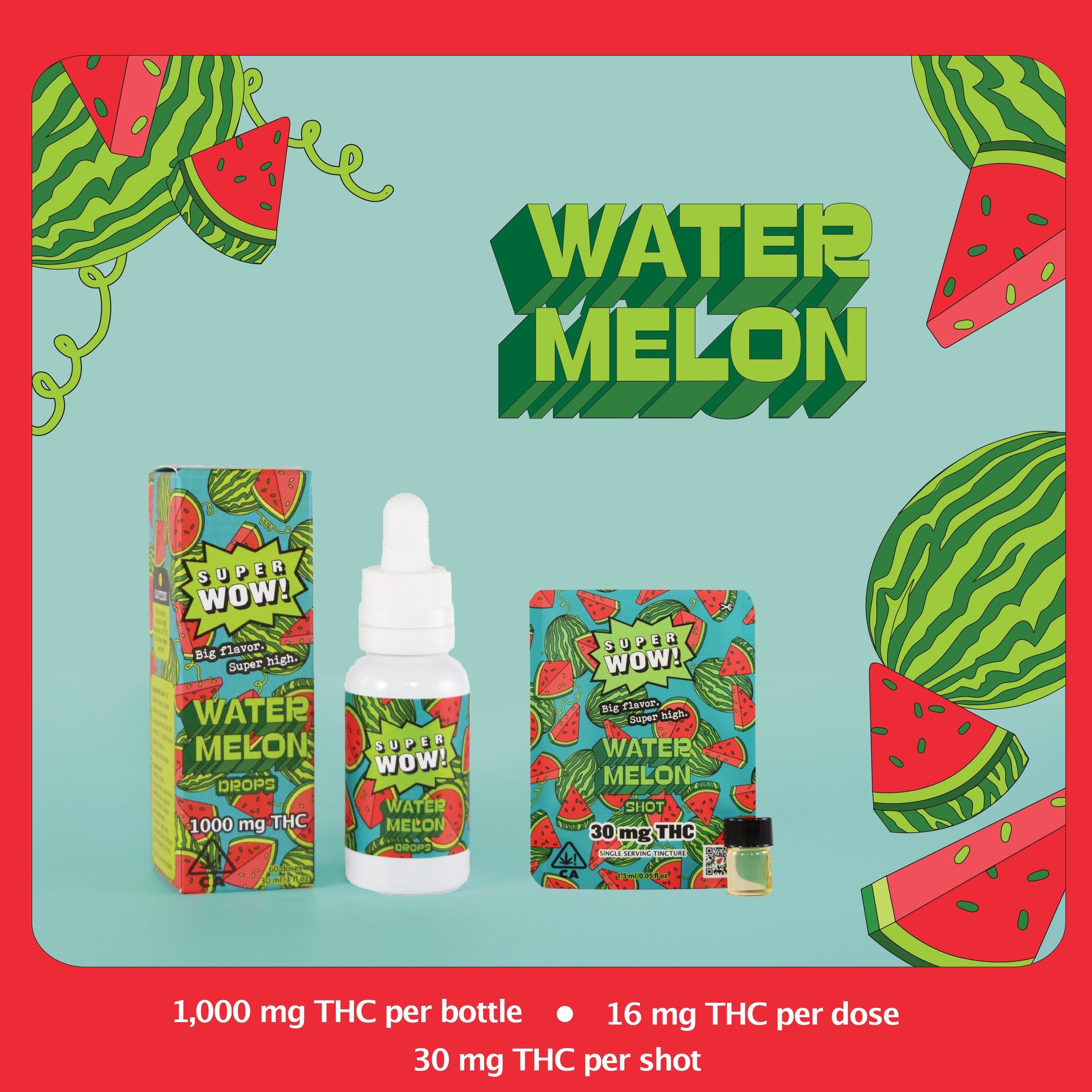 ***Watermelon Drops - 1000mg 30ml - Super Wow! - 1000mg Tincture - $43 - Tinctures/Capsules