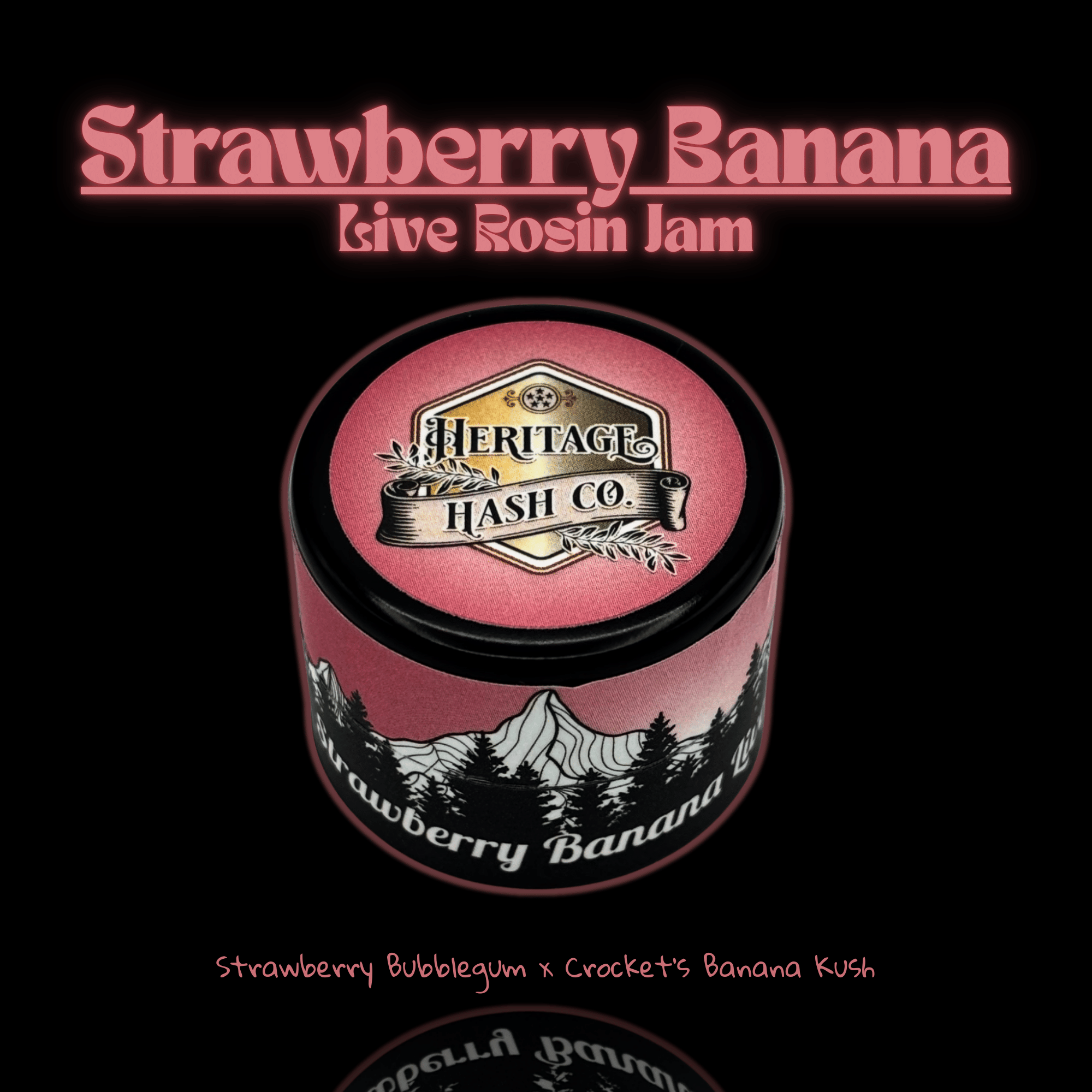 Heritage Hash Co. — Strawberry Banana