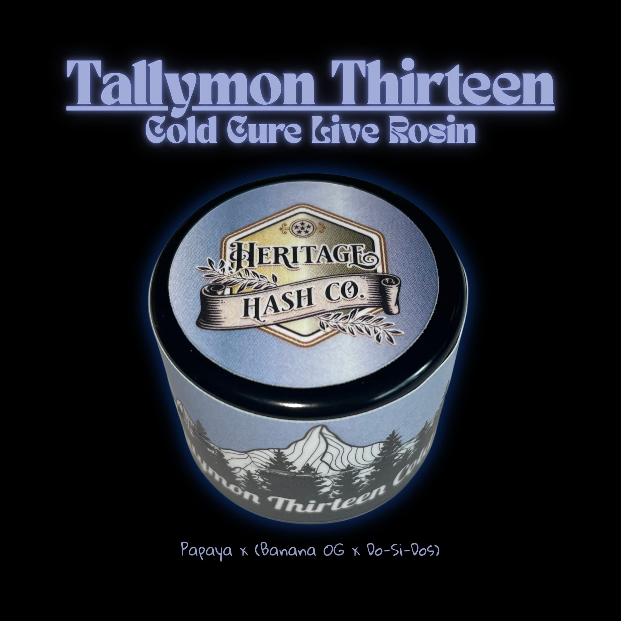 Heritage Hash Co. — Tallymon Thirteen Cold Cure